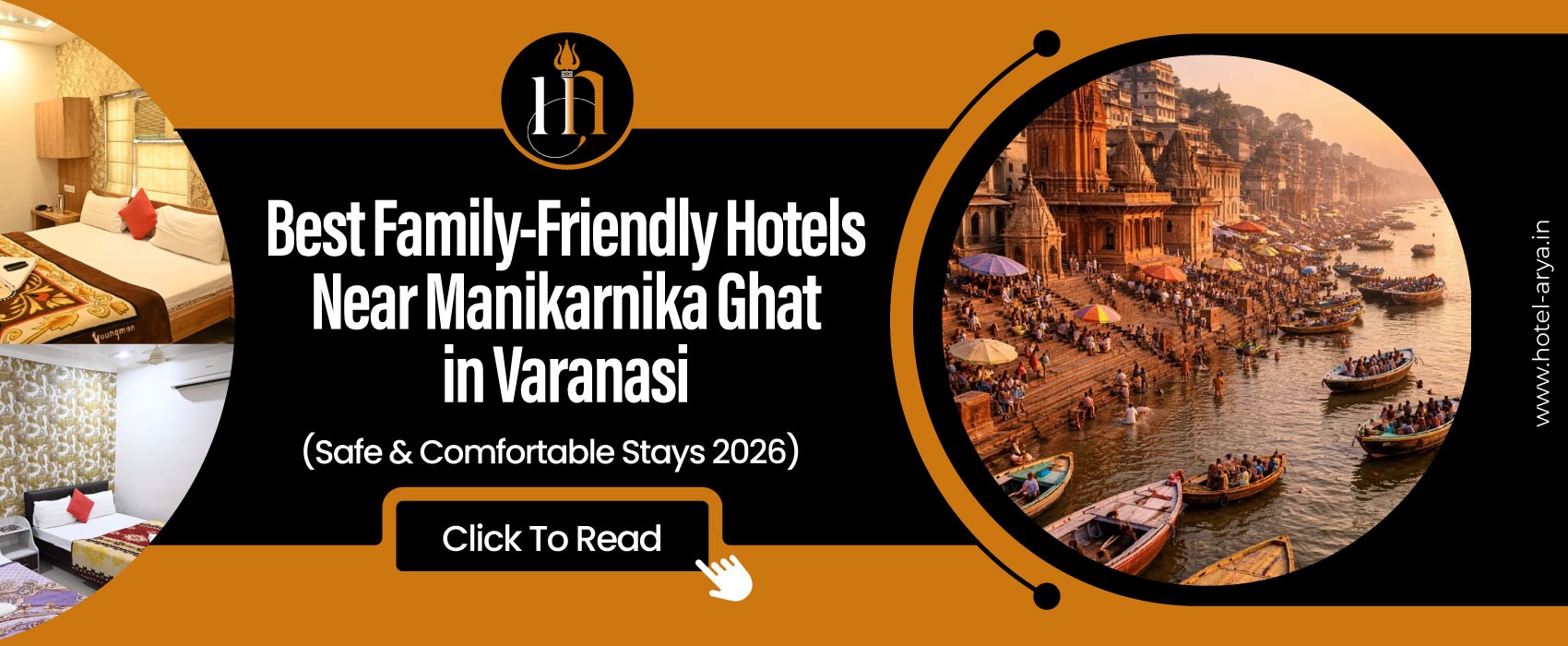 Best Family-Friendly Hotels Near Manikarnika Ghat Varanasi (Safe & Comfortable Stays 2026)