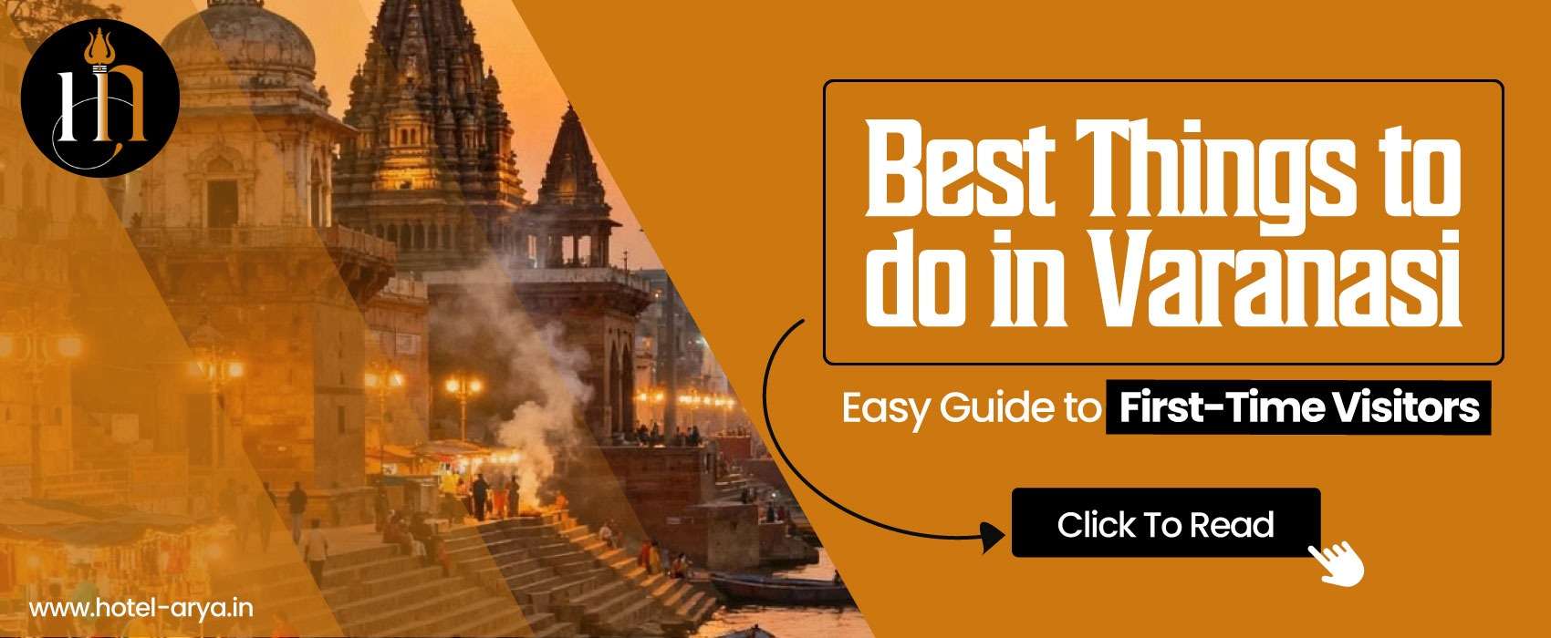 Best Things to do in Varanasi: Easy Guide to First-Time Visitors