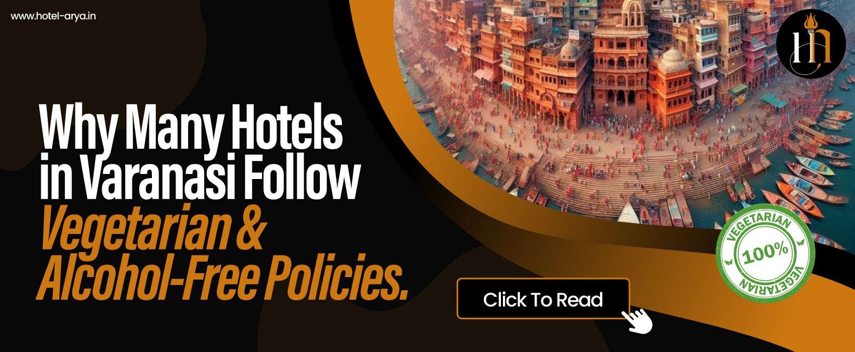 Why Many Hotels in Varanasi Follow Vegetarian & Alcohol-Free Policies