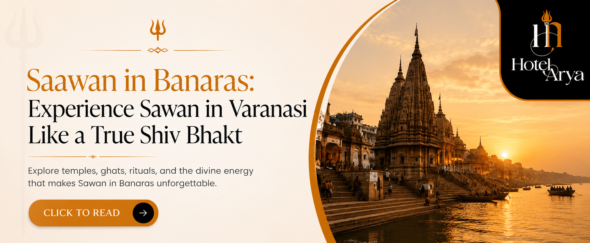Sawan in Banaras: A Spiritual Experience Every Shiv Bhakt Should Witness