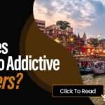 What Makes Varanasi So Addictive for Travelers?