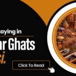 What Nobody Tells You About Staying in Hotels Near Ghats in Varanasi