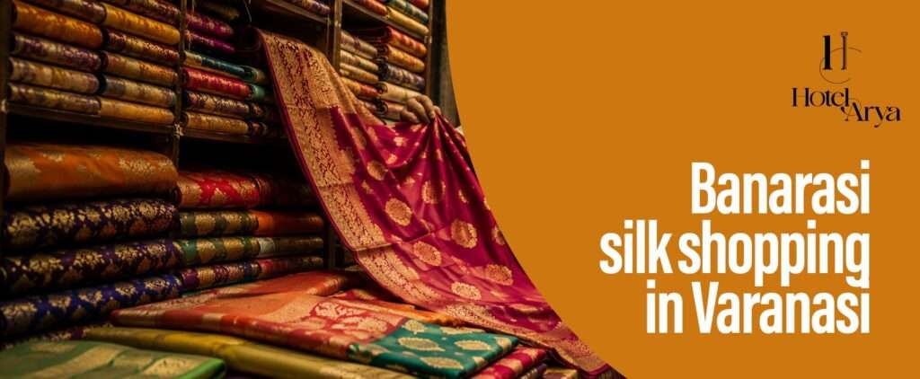 banarasi silk shopping in varanasi