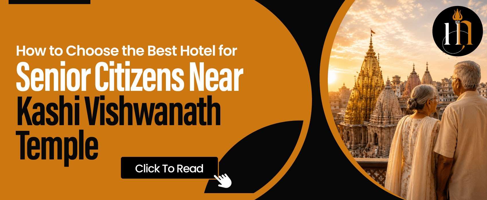 How to Choose the Best Hotel for Senior Citizens Near Kashi Vishwanath Temple | Hotel Arya