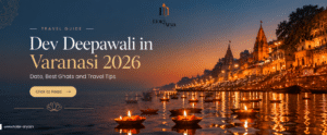 Read more about the article Dev Deepawali in Varanasi 2026: Date, Best Ghats and Travel Tips